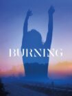 Burning 2018 Burning 2018