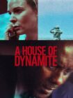 A House of Dynamite 2025 A House of Dynamite 2025