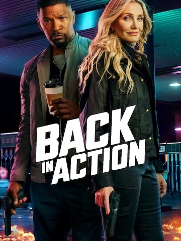 دانلود دانلود فیلم Back in Action 2025 از فیلم فان