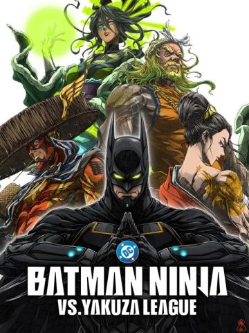 دانلود دانلود فیلم Batman Ninja vs. Yakuza League 2025 از فیلم فان