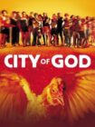 City of God 2002 City of God 2002