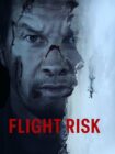 Flight Risk 2025 Flight Risk 2025