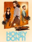 Honey Don’t! 2025 Honey Don’t! 2025