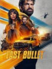 Last Bullet 2025 Last Bullet 2025