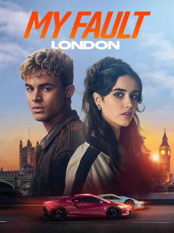 دانلود دانلود فیلم My Fault: London 2025 از فیلم فان