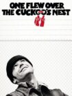 One Flew Over the Cuckoo’s Nest 1975 One Flew Over the Cuckoo’s Nest 1975