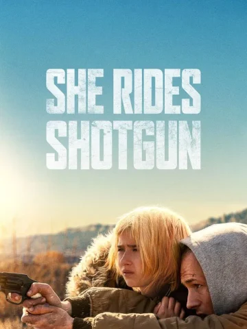 دانلود دانلود فیلم She Rides Shotgun 2025 از فیلم فان