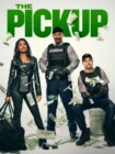 The Pickup 2025 The Pickup 2025