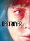 Destroyer 2018 Destroyer 2018