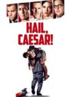Hail, Caesar! 2016 Hail, Caesar! 2016