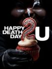 Happy Death Day 2U 2019 Happy Death Day 2U 2019