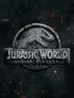 Jurassic World: Fallen Kingdom 2018 Jurassic World: Fallen Kingdom 2018