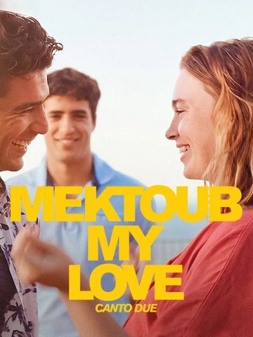 mektoub, my love: canto due 2026