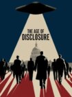 The Age of Disclosure 2025 The Age of Disclosure 2025