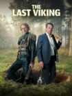The Last Viking 2025 The Last Viking 2025