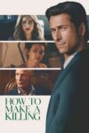 How to Make a Killing How to Make a Killing