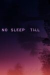 No Sleep Till No Sleep Till