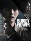 Bloody Flower 2026 Bloody Flower 2026