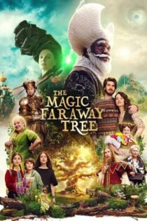 دانلود فیلم The Magic Faraway Tree 2026