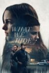 What We Hide What We Hide
