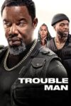 Trouble Man Trouble Man